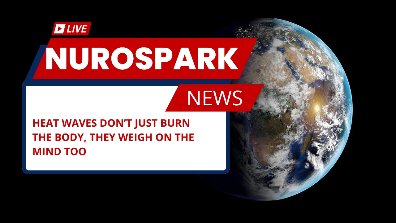 Extreme Heat Makes People More Negative